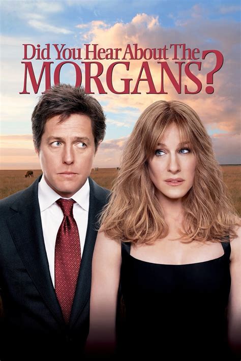 Did You Hear About the Morgans .